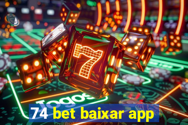 74 bet baixar app